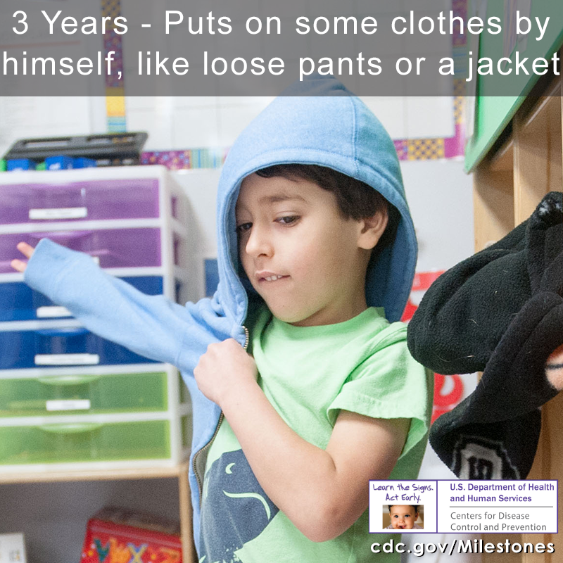 Puts on some clothes by himself, like loose pants or a jacket image 1 of 2