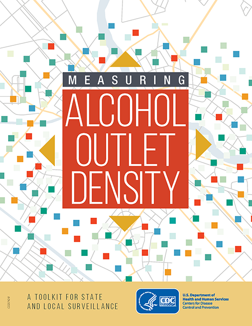 Screenshot of the cover of Measuring Alcohol Outlet Density: A Toolkit for State and Local Surveillance