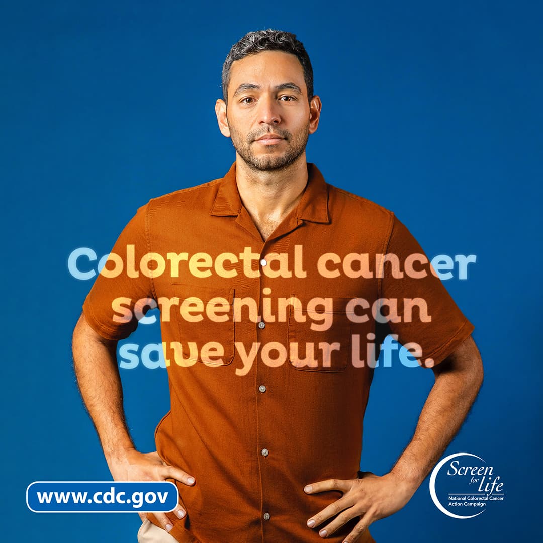 Colorectal cancer screening can save your life. Photo of a man with the link to www.cy118119.com and the Screen for Life logo.