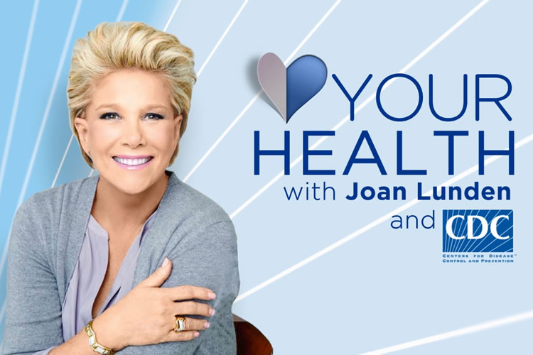 Your Health with Joan Lunden and CDC