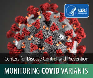 Monitoring COVID Variants button CDC Monitoring COVID Variants button