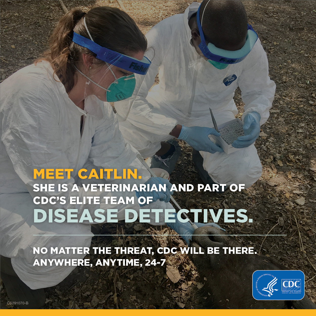 Meet Caitlin. She is a veterinarian and part of CDC's elite team of disease detectives.