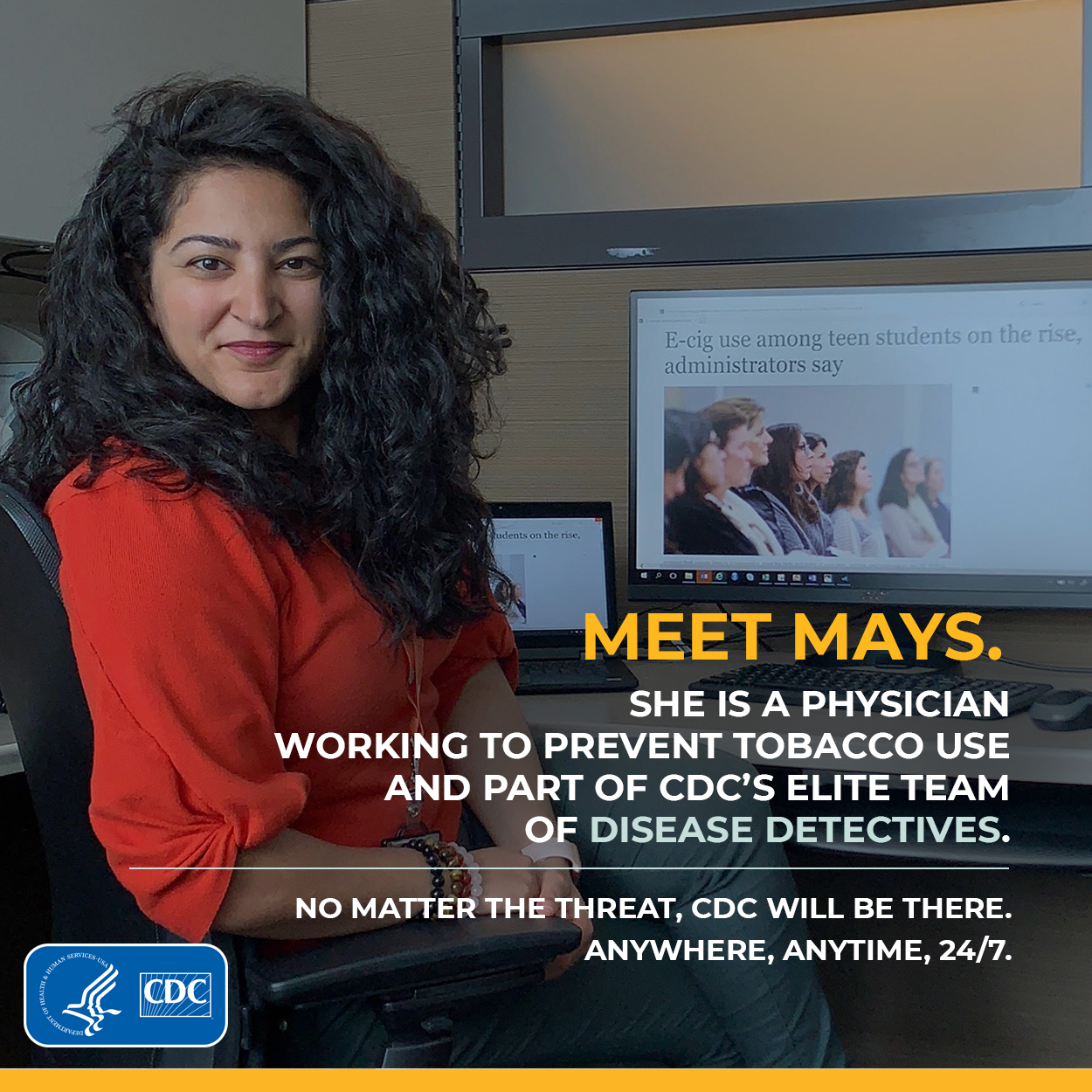 Meet Mays. She is a physician working to prevent tobacco use and part of CDC's elite team of disease detectives.