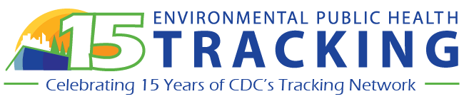 Celebrating 15 Years Tracking Network logo with "15" and text: "Celebrating 15 Years of CDC's Tracking Network"