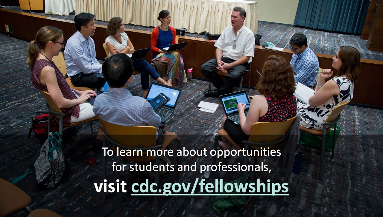 A group of people are seated in a circle facing each other. To learn more about opportunities for students and professionals, visit cdc.gov/fellowships.