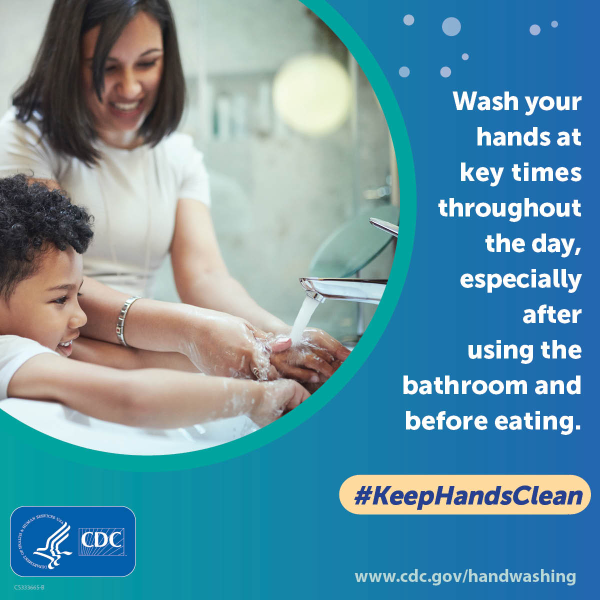 Follow the 5 steps to wash hands the right way: wet, lather, scrub, rinse, and dry.