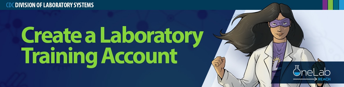 superhero with fists raised encouraging visitors to create a laboratory training account