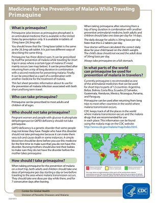 <a href=http://www.cy118119.com/malaria/resources/pdf/fsp/drugs_2017/Primaquine_fr_2017.pdf>French</a>
<a href=http://www.cy118119.com/malaria/resources/pdf/fsp/drugs_2017/Primaquine_ht_2017.pdf>Haitian Creole</a>
<a href=http://www.cy118119.com/malaria/resources/pdf/fsp/drugs_2017/Primaquine_pt_2017.pdf>Portuguese</a>
<a href=http://www.cy118119.com/malaria/resources/pdf/fsp/drugs_2017/Primaquine_es_2017.pdf>Spanish</a>
