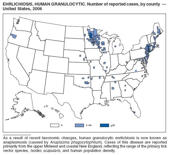 EHRLICHIOSIS, HUMAN GRANULOCYTIC. Number of reported cases, by county ?United States, 2006