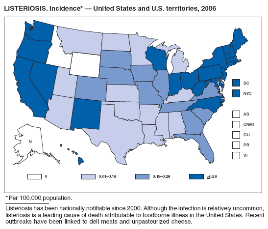 LISTERIOSIS. Incidence* ?United States and U.S. territories, 2006