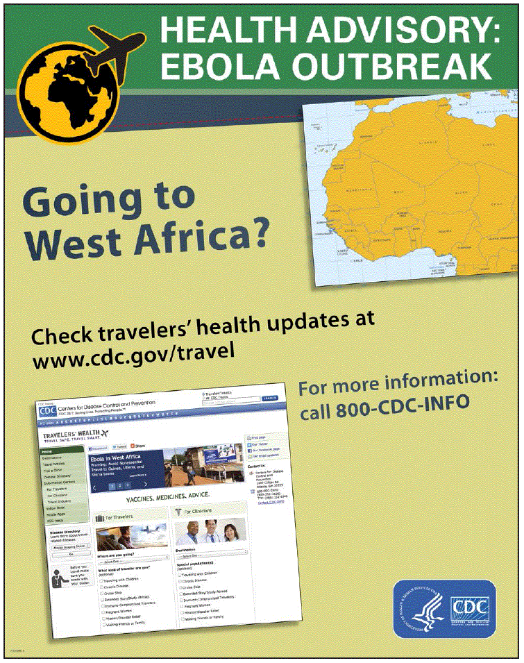 Messages displayed on posters in United States airports for persons traveling to countries with Ebola outbreaks advised them to look for health information on the CDC Travelers’ Health Website (http://www.cy118119.com/travel) or to call CDC’s public information hotline (800-CDC-INFO). Messages displayed for travelers leaving countries with Ebola outbreaks and for travelers from those countries arriving in the United States advised the travelers to watch for symptoms for 21 days, to call a doctor if they felt sick, and to tell the doctor they had recently been in a country with Ebola.