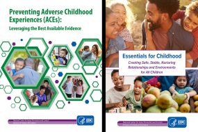 The covers of the two CDC publications about ACEs that are described below. Each cover features photos of kids, families, and community members.