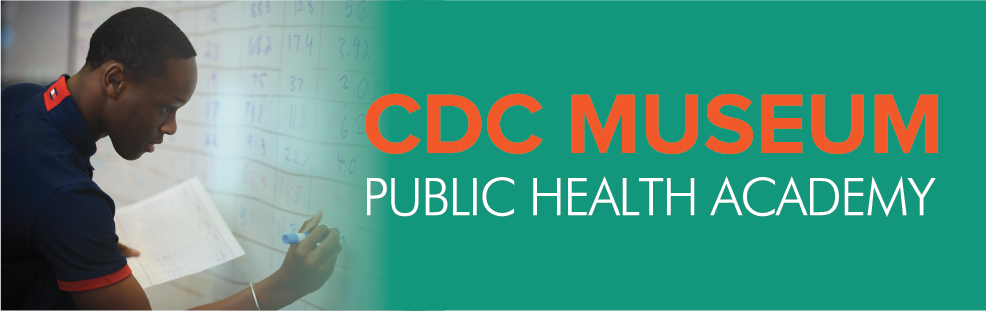 CDC Museum Public Health Academy Man writing on a white board