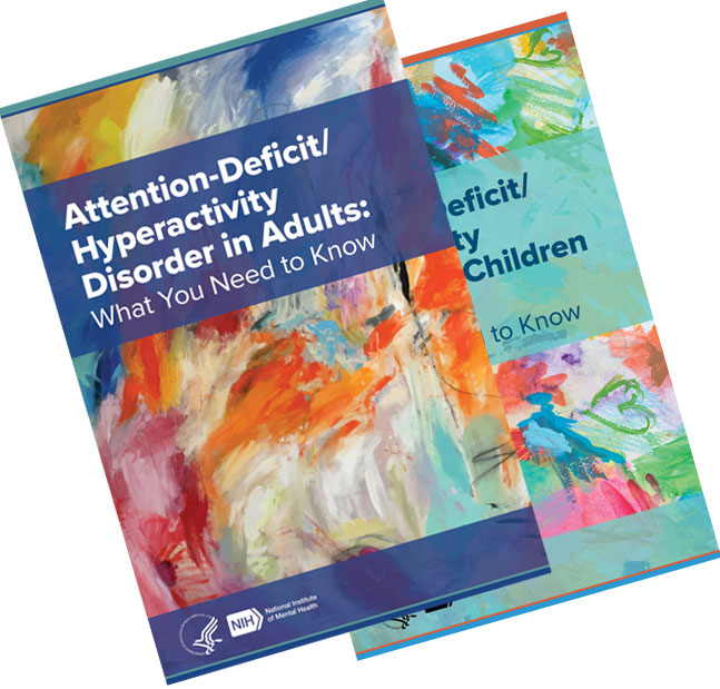 ADHD in Adults: What You Need to Know ADHD in Adults: What You Need to Know