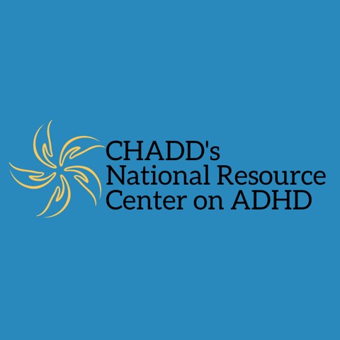 CHADD's National Resource Center on ADHD CHADD's National Resource Center on ADHD