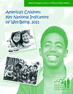 American-Children-cover-2021 America's Children Key National Indicators of Well-Being, 2021