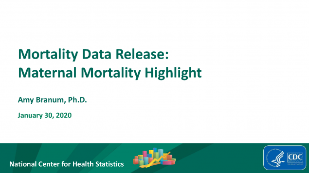 Maternal Mortality Webinar 30 Jan 2020 Maternal Mortality Webinar