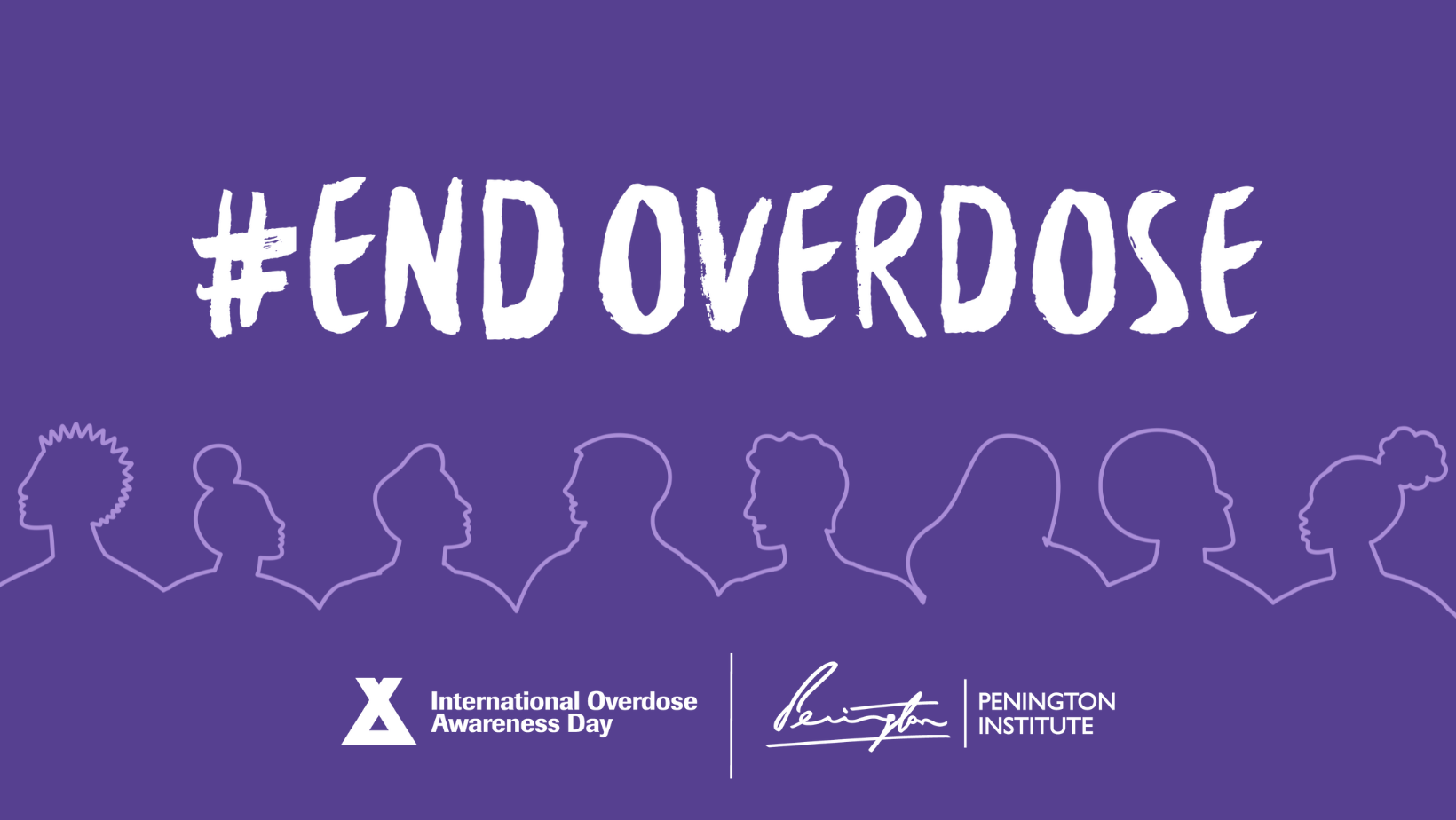 Banner for #EndOverdose. International Overdose Awareness Day Banner for #EndOverdose. International Overdose Awareness Day