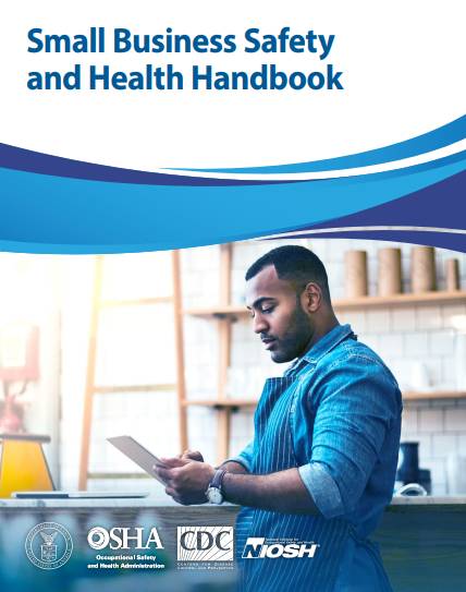 small-business-safety-handbook the cover of a handbook that depicts a small business owner looking at information on a tablet