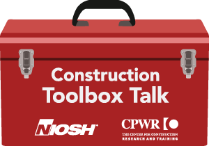 -- title missing -- Toolbox image with text saying Construction Toolbox Talk