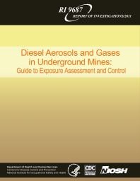 Image of publication Diesel Aerosols and Gases in Underground Mines: Guide to Exposure Assessment and Control
