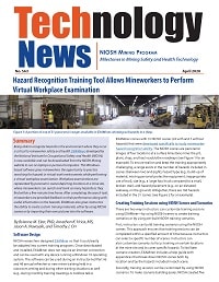 First page of Technology News 563 ? Hazard Recognition Training Tool Allows Mineworkers to Perform Virtual Workplace Examination