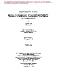 Image of publication In-depth Survey Report: Control Technology for Environmental Enclosures - The Effect of Wind Speed Upon Aerosol Penetration Into an Enclosure at Clean Air Filter, Defiance, IA