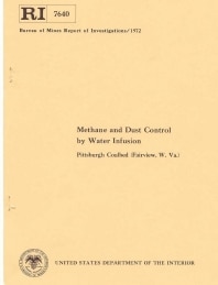 Image of publication Methane and Dust Control by Water Infusion: Pittsburgh Coalbed (Fairview, W. Va.)