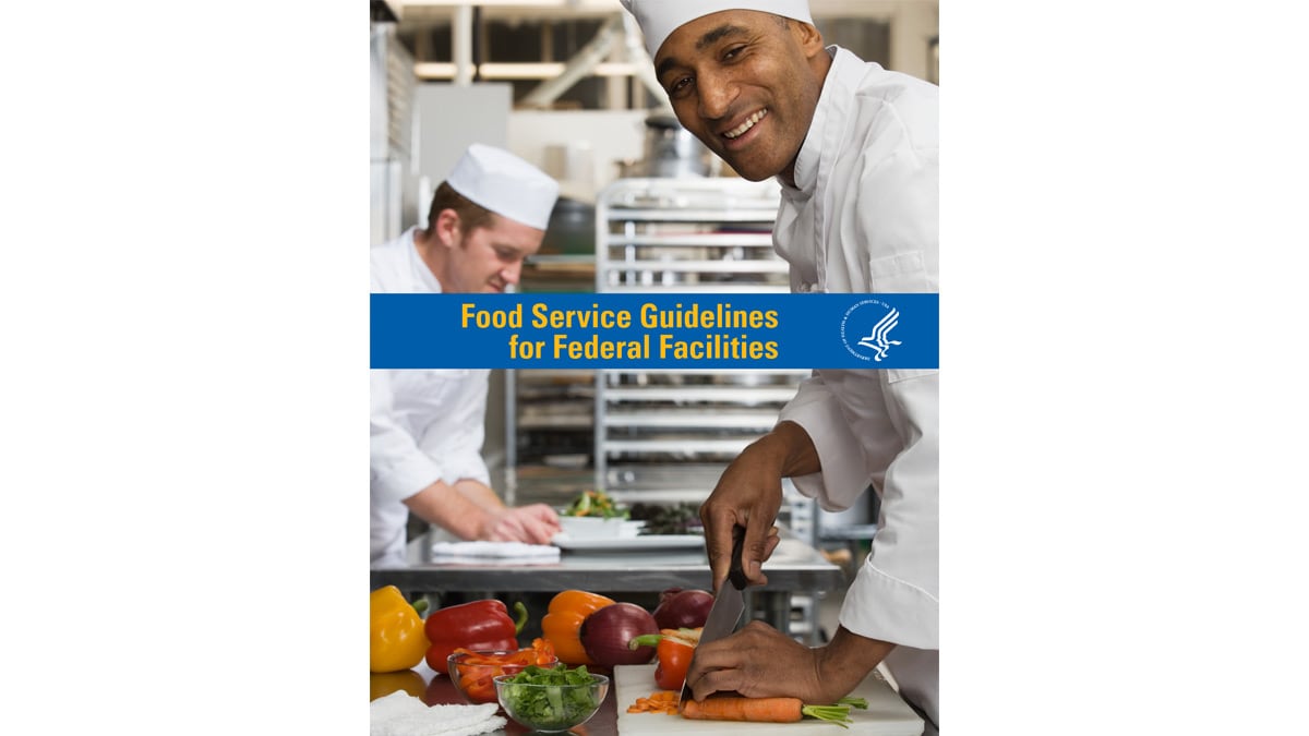 — title missing — Cover of the Food Service Guidelines for Federal Facilities.