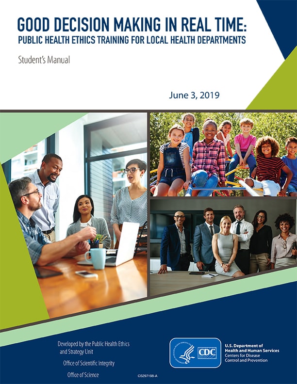 GOOD DECISION MAKING IN REAL TIME:PUBLIC HEALTH ETHICS TRAINING Cover of Good Decision Making in Real Time Manual
