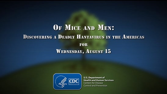 WWTAUG18_thumb Thumbnail image of We Were There video for Hantavirus presentation