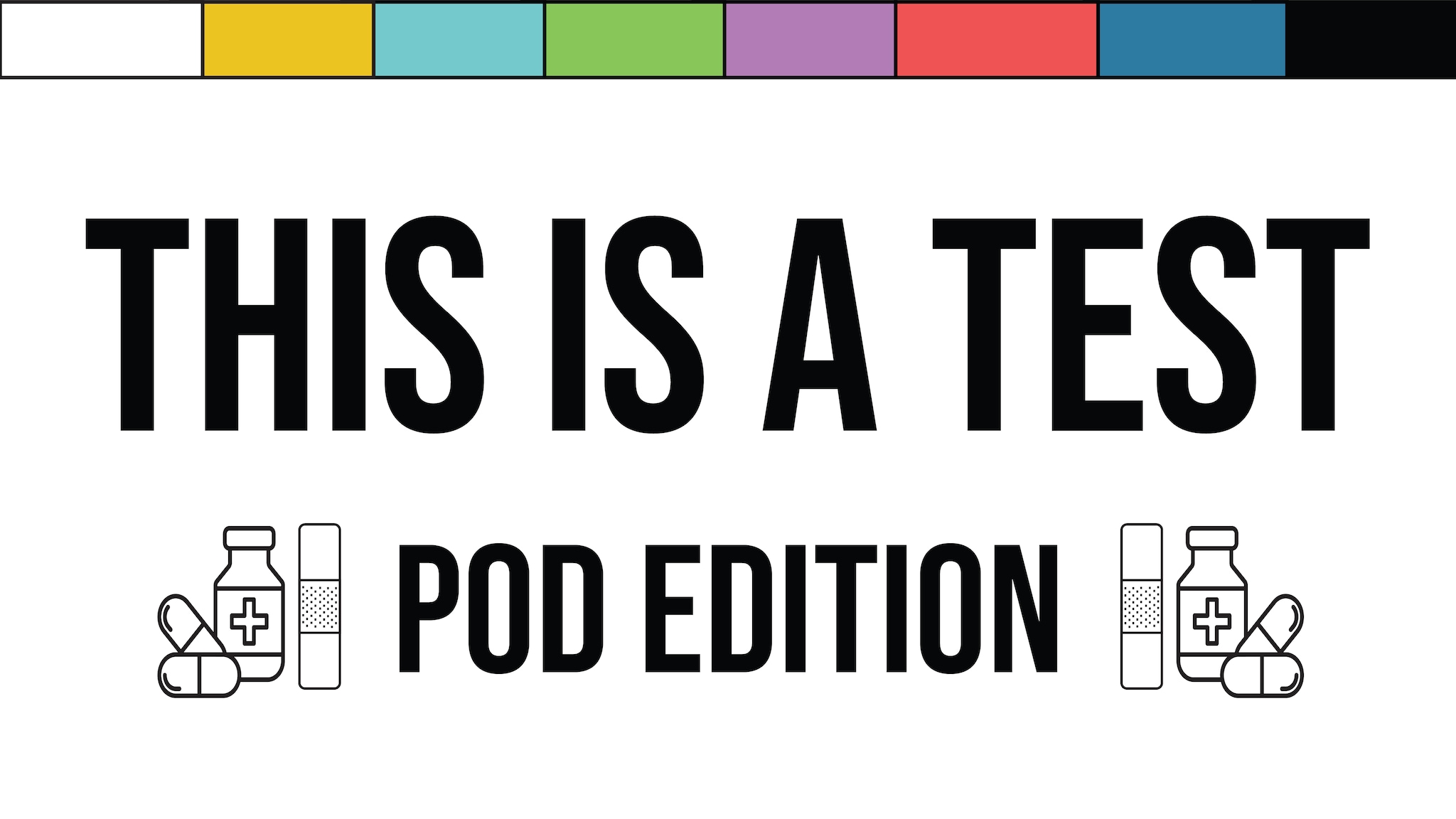 TEST POD Logo Thumbnail This is a TEST POD Edition Logo with pills, medicine and bandage.