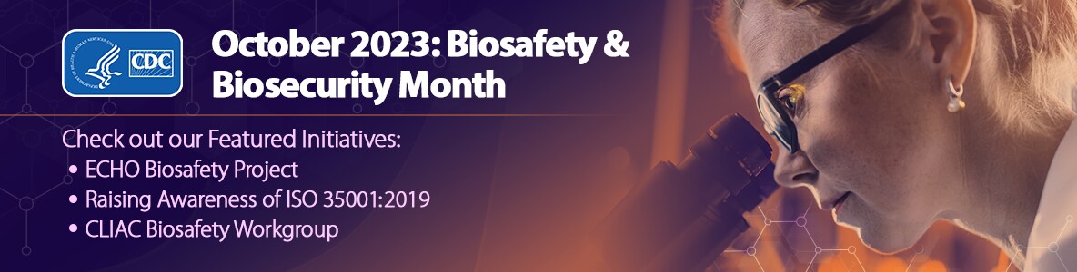 2023 Biosafety & Biosecurity Month