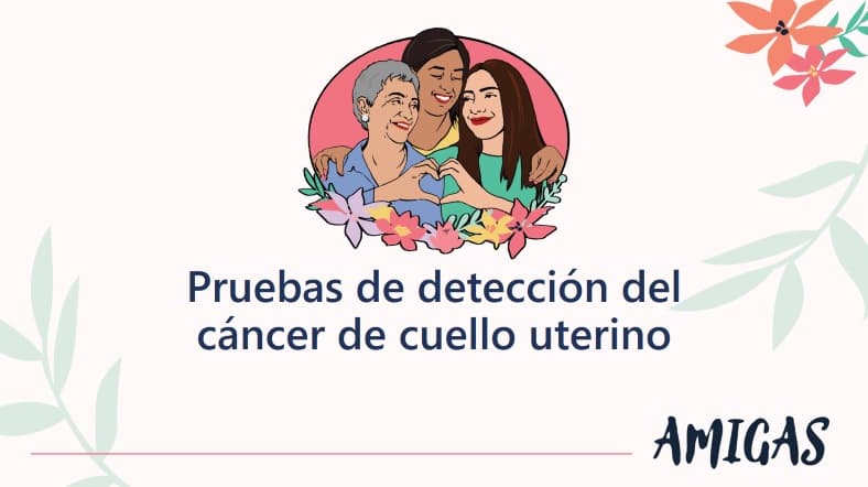 pruebas de detección del cáncer de cuello uterino