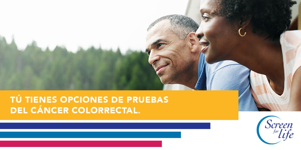 Tú tienes opciones de pruebas del cáncer colorrectal.