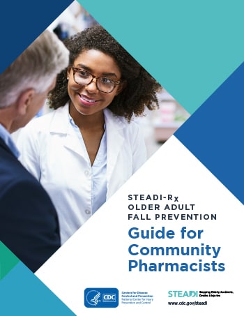 Steadi-rx Older Adult Fall Prevention Guide for Community Ph… Steadi-rx Older Adult Fall Prevention Guide for Community Pharmacists