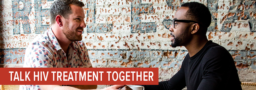 LSHT_subpage_talk_treatment_990x350 TALK HIV TREATMENT TOGETHER