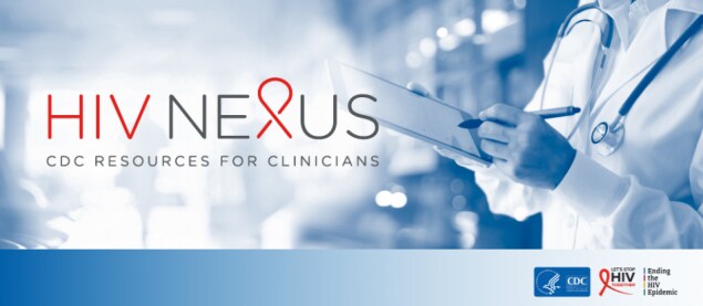 HIV-NEXUS-Social HIV NEXUS CDC Resources for Clinicians