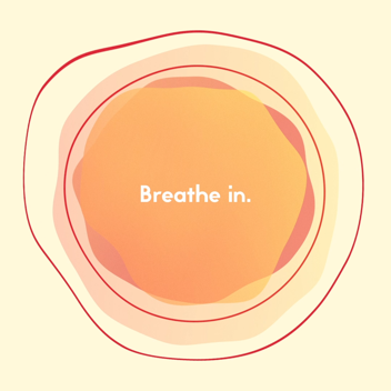 Breathe In, Breathe Out