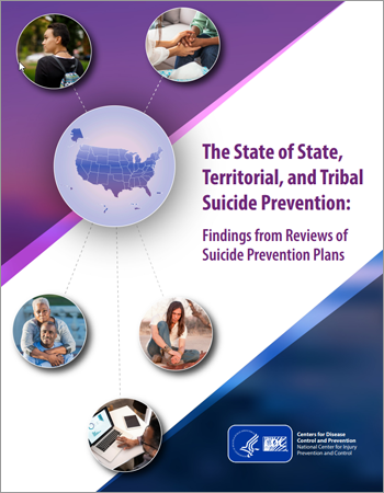 The State of State, Territorial, and Tribal Suicide Prevention: Findings from Reviews of Suicide Prevention Plans PDF cover