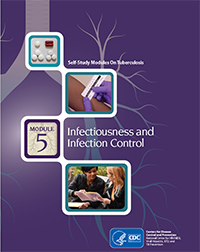 5 Module 5: Infectiousness and Infection Control