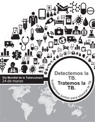 Día Mundial de la Tuberculosis, 24 de marzo: Encuentra TB. Tratar la tuberculosis.