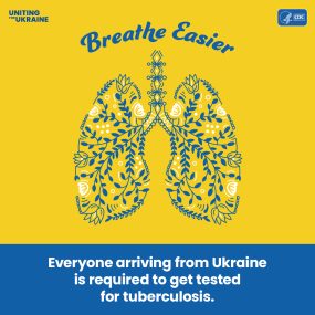 CDC-TB-U4U-Social-Orangic-Sponsors-Static-V1_ENG Illustration of lungs in Ukrainian folk art style. Content reads: Breathe Easier. Everyone arriving from Ukraine is required to get tested for tuberculosis.