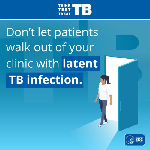 dontLetPatientsWalkOut Don't let patients walk out of your clinic with latent TB infection