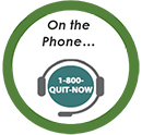 Circle image icon of a headset and 1-800-Quit-Now and says, "On the phone..."