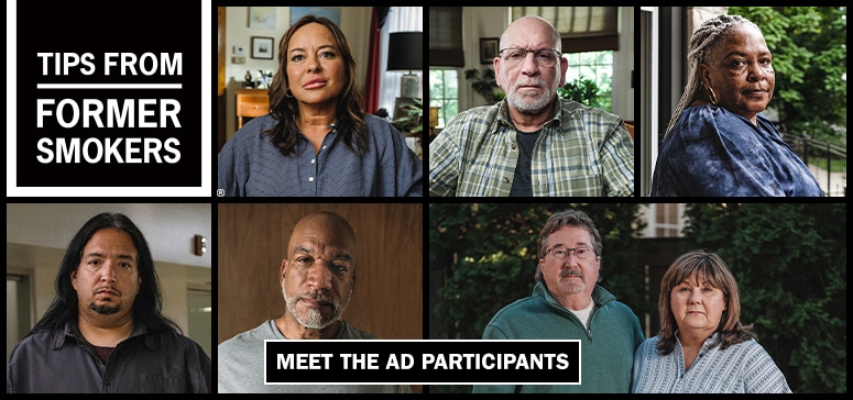 Tips From Former Smokers - Meet the Participants