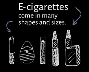 e-cig E-cigarettes come in many shapes and sizes.