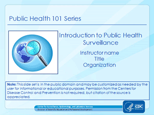 Surveillance - Presentation thumbnail Cover slide for Introduction to Public Health Surveillance presentation