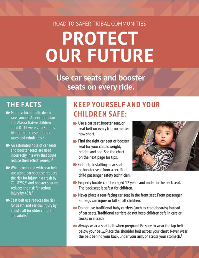 Protect Our Future: Use car seats and booster seats on every ride. Protect Our Future: Use car seats and booster seats on every ride