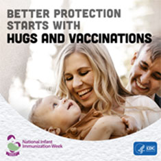 Better protection starts with hugs and vaccinations